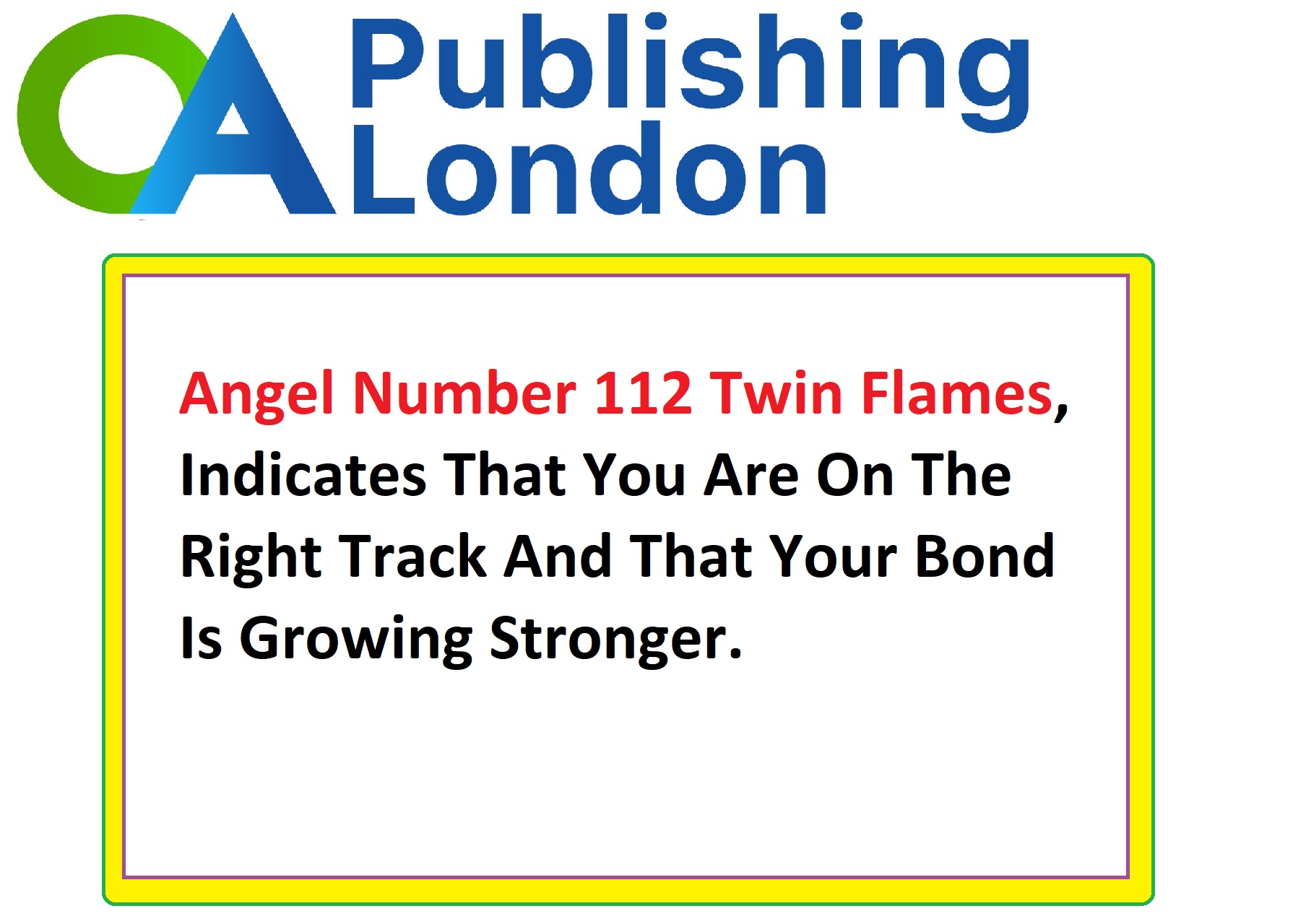 Definition of Angel Number 112 In Terms Of Twin Flame