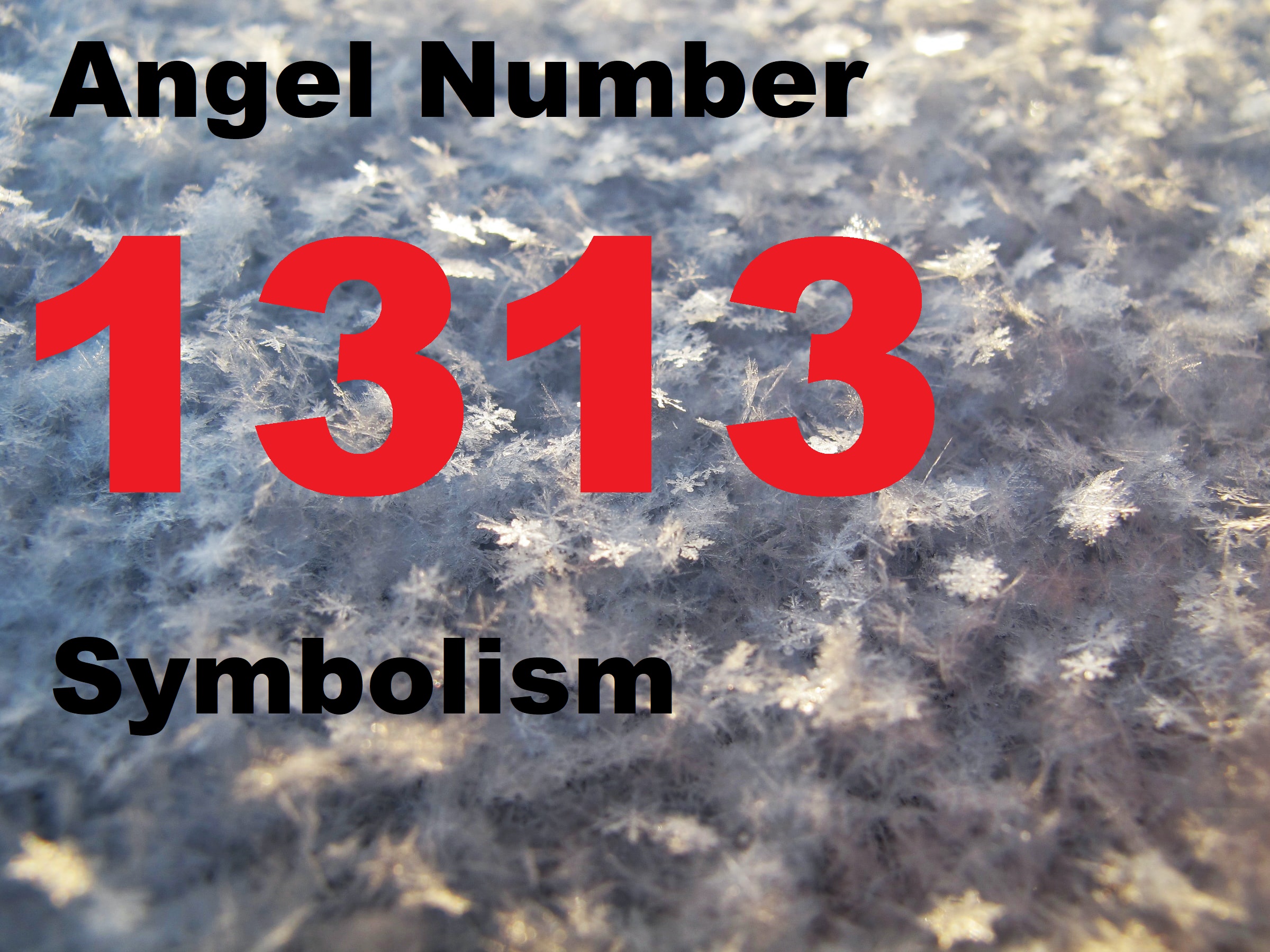 Angel Number 1313 Symbolism text in black and red font color