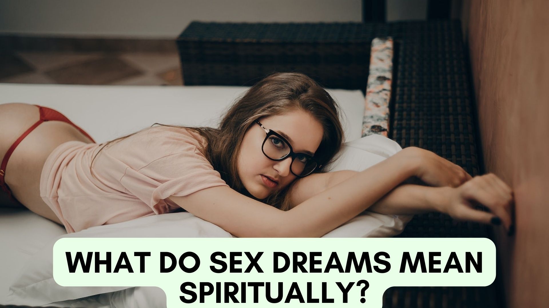 What Do Sex Dreams Mean Spiritually?
