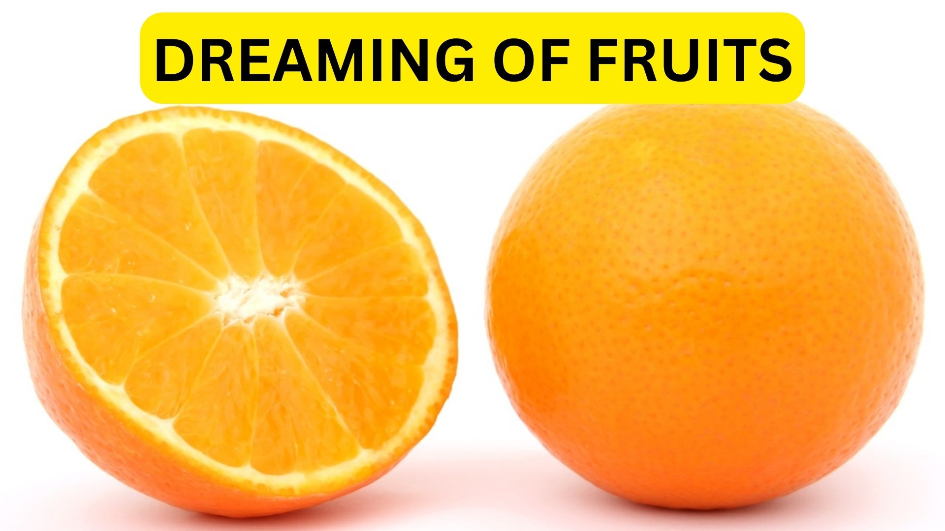 Dreaming Of Fruits Meaning - Financial Gain, Success, And Growth