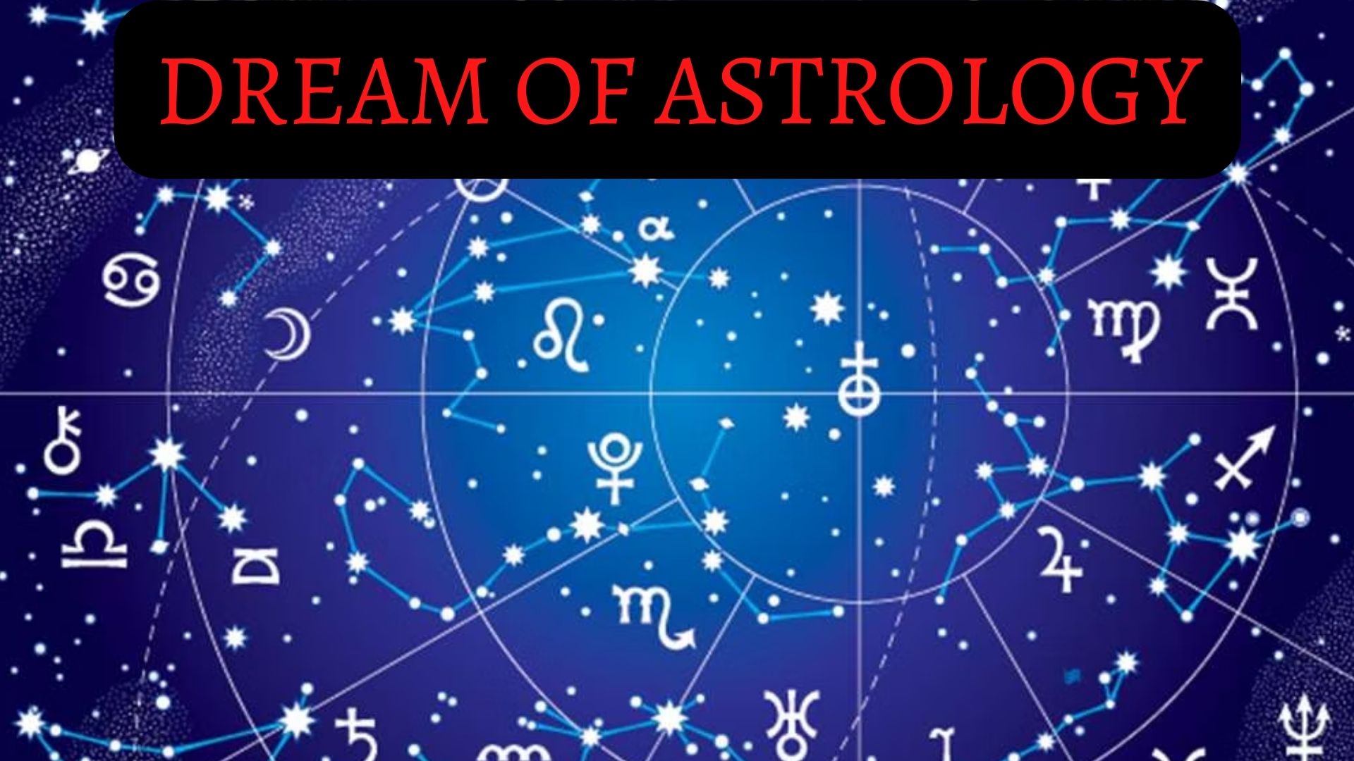 Dream Of Astrology - Meaning And Interpretation
