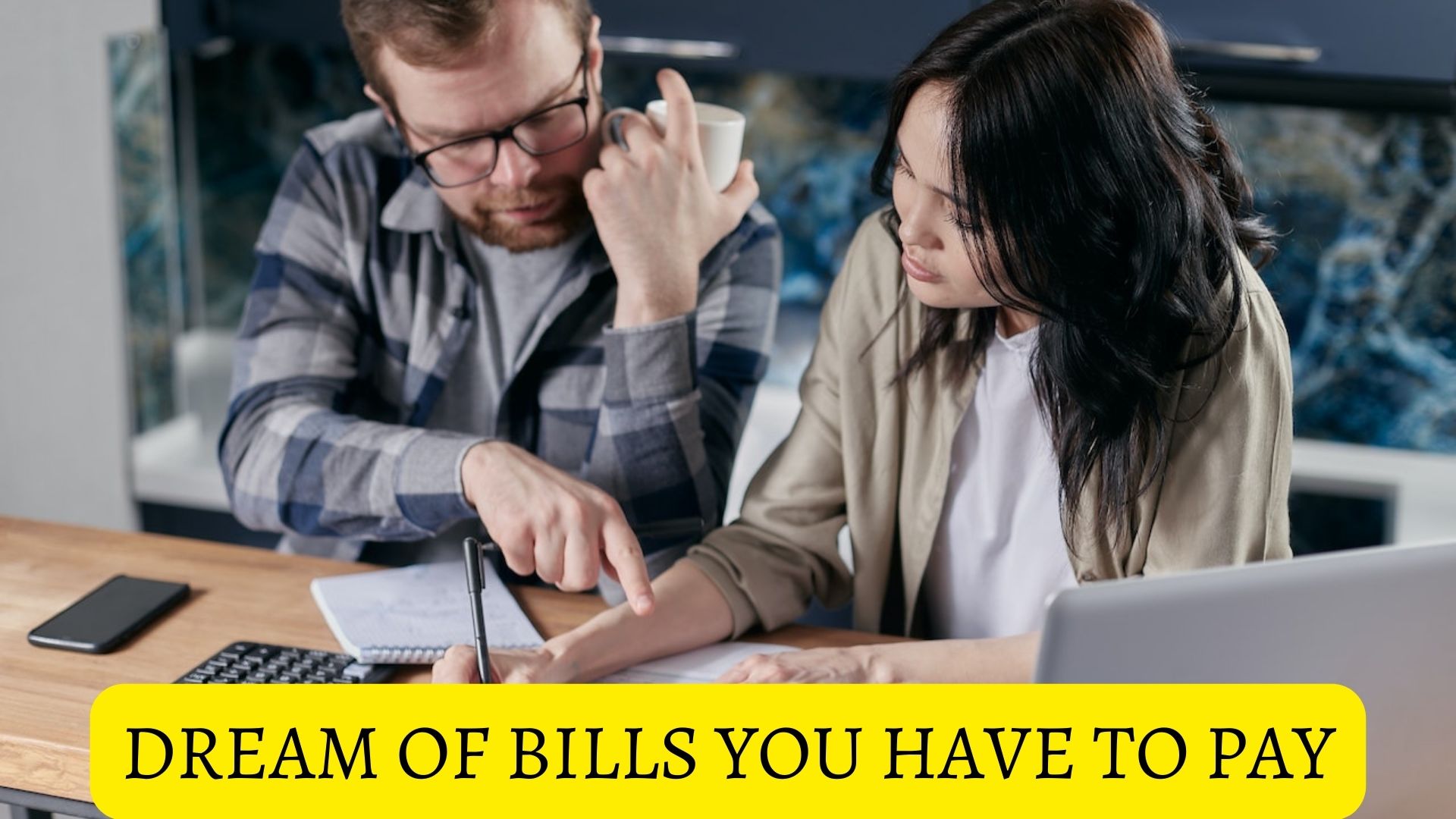 Dream Of Bills You Have To Pay - It Symbolizes A Financial Crisis