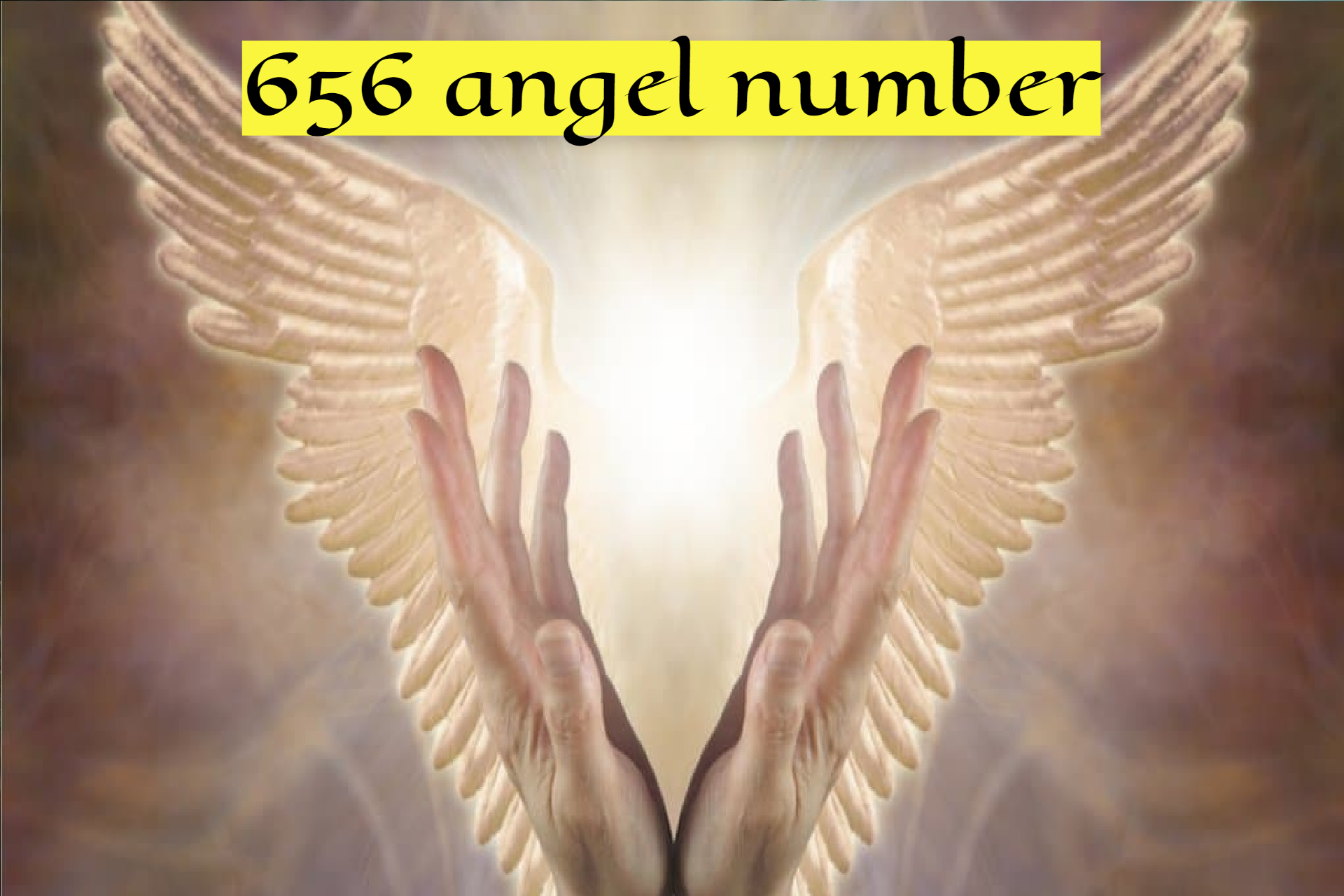 656 Angel Number - A Positive Omen For Your Life Path