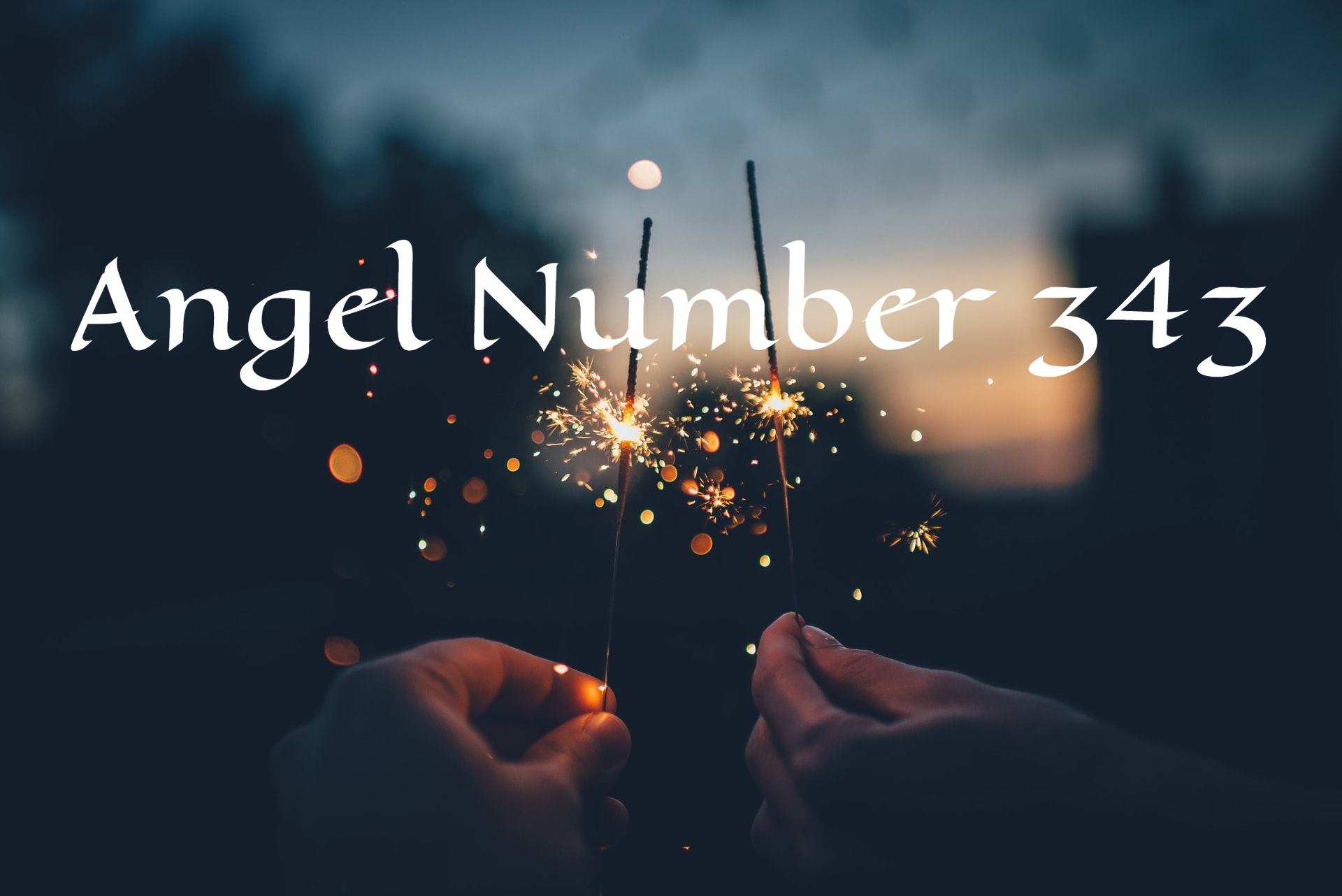 Angel Number 343 - A Reminder From The Spiritual Realm