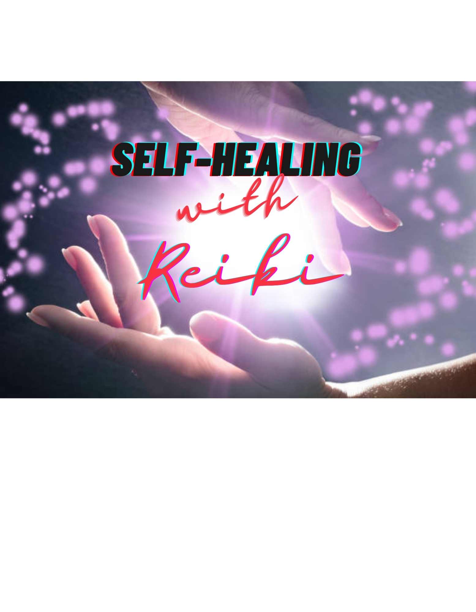 Reiki For Self-Healing - Is It Really Possible?