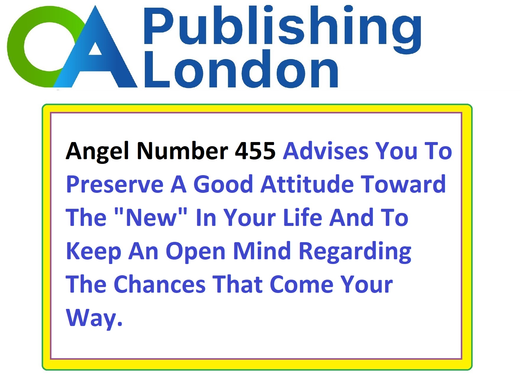 455 Angel Number - A Symbol Of Adventure, Freedom And Independence