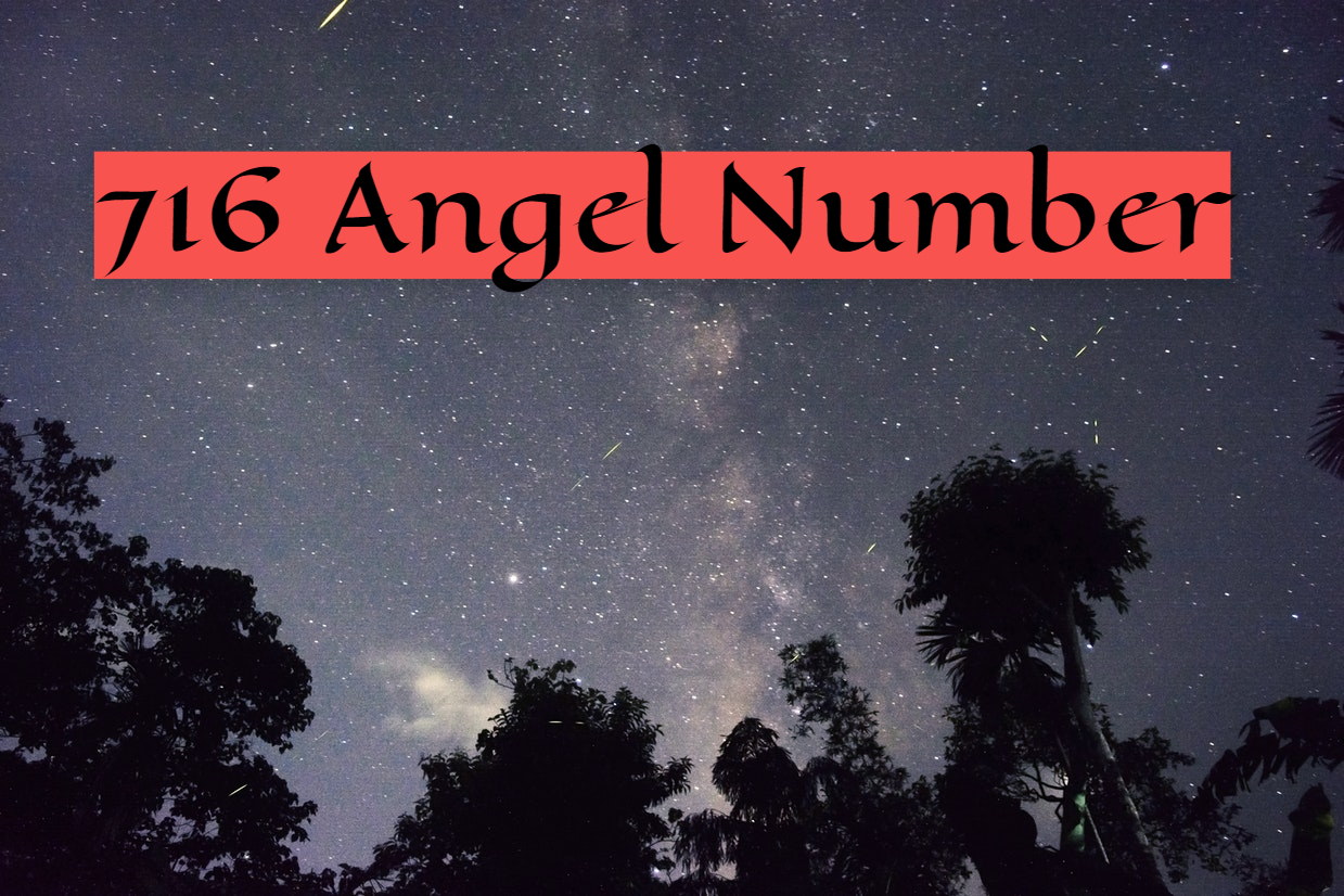 716 Angel Number - Bring Joy And Happiness Into Life