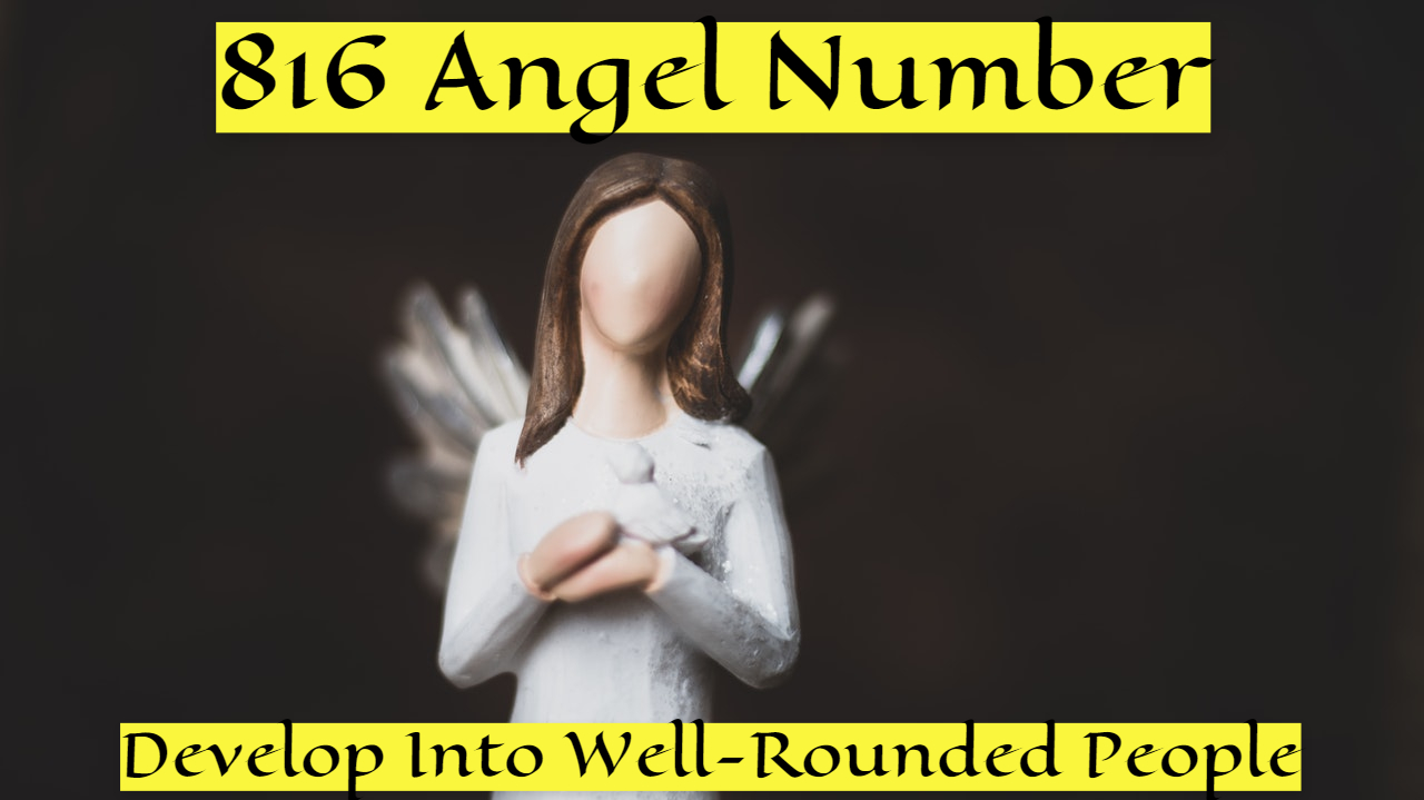 816 Angel Number - Stresses Expressing Gratitude