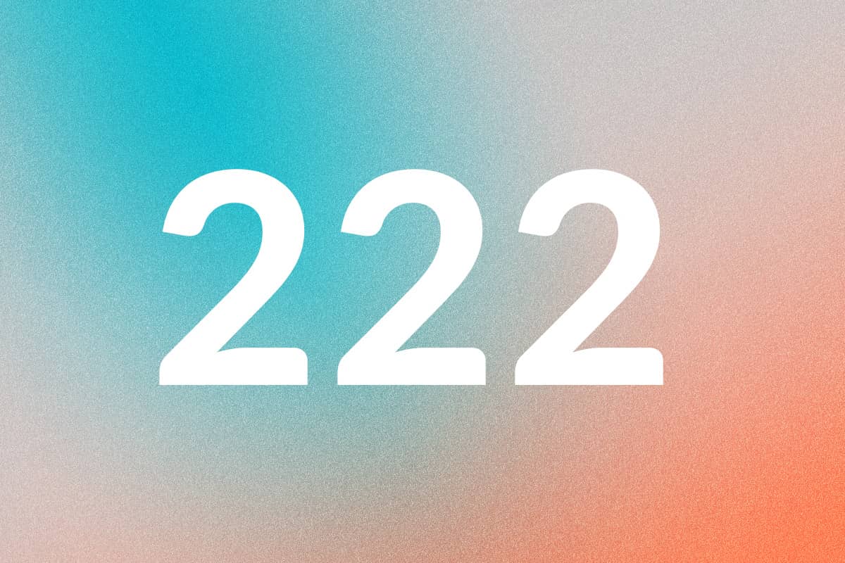 222 Angel Number Meaning - Divine Meaning And Symbolism