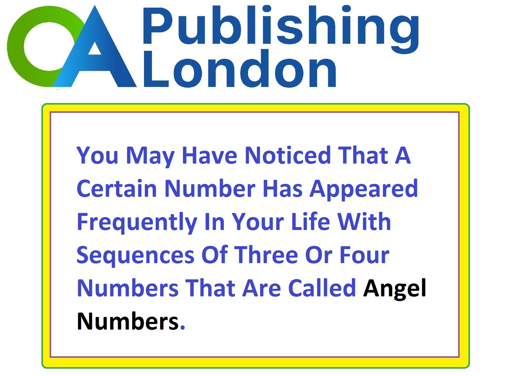 Angel Number Meaning Serve As A Means Of Communication