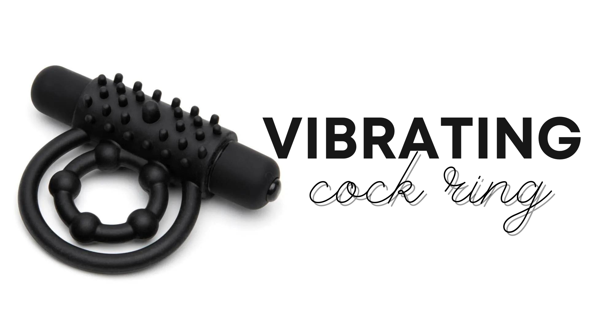 A black Vibrating Cock Ring with words "Vibrating Cock Ring" on the right side