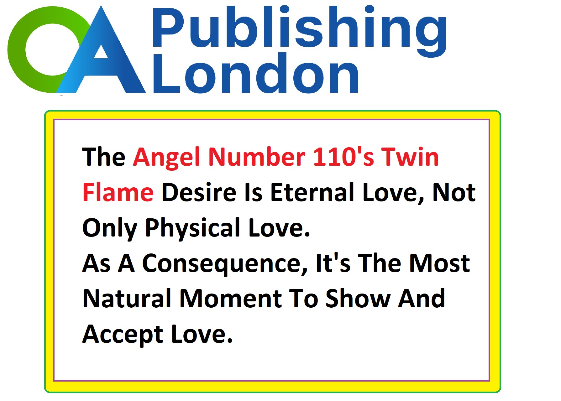 Definition of 110 Angel Number In terms Of Twin Flame