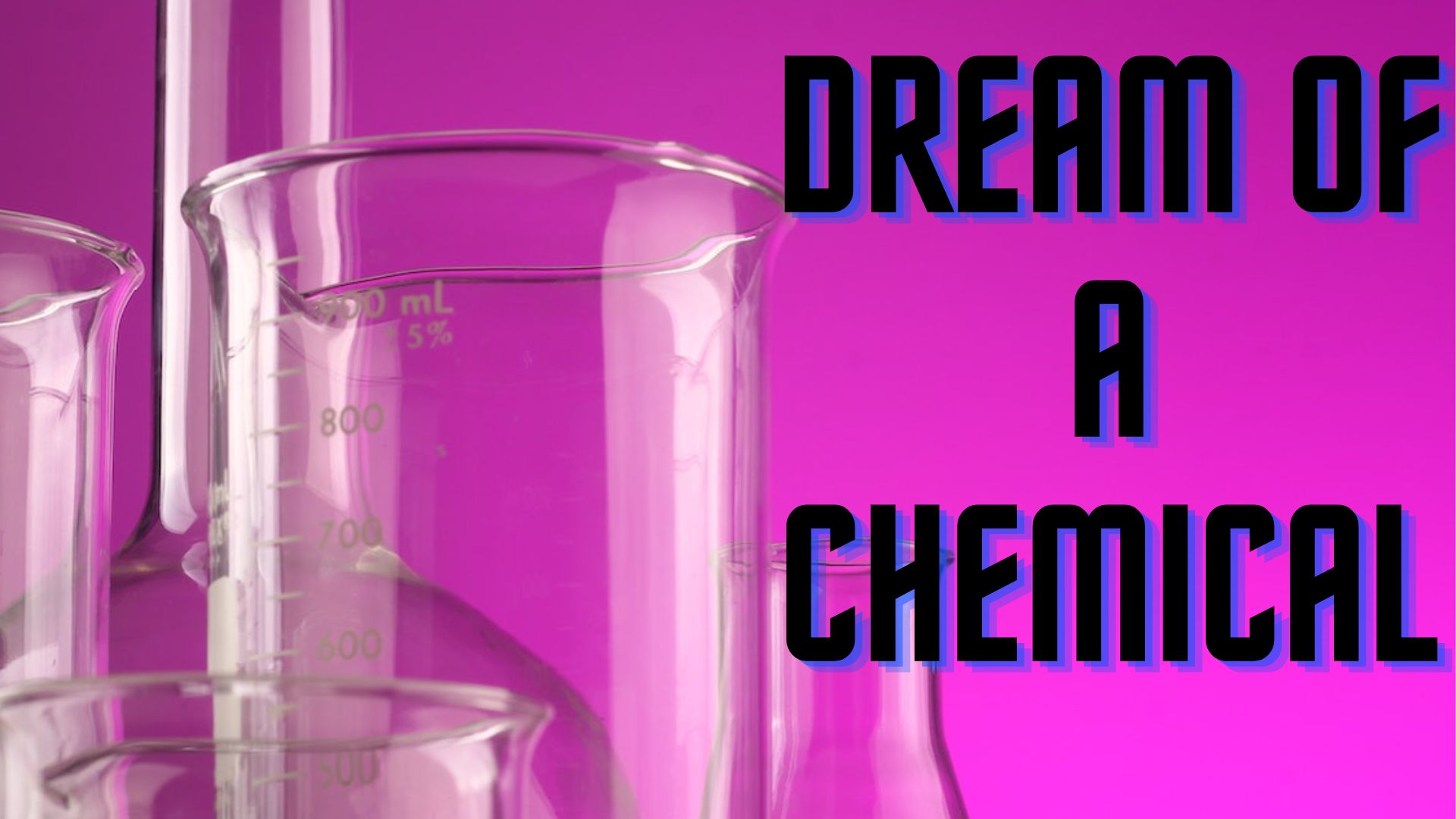 Dream Of A Chemical - Represents A Forced Or Guaranteed Reaction