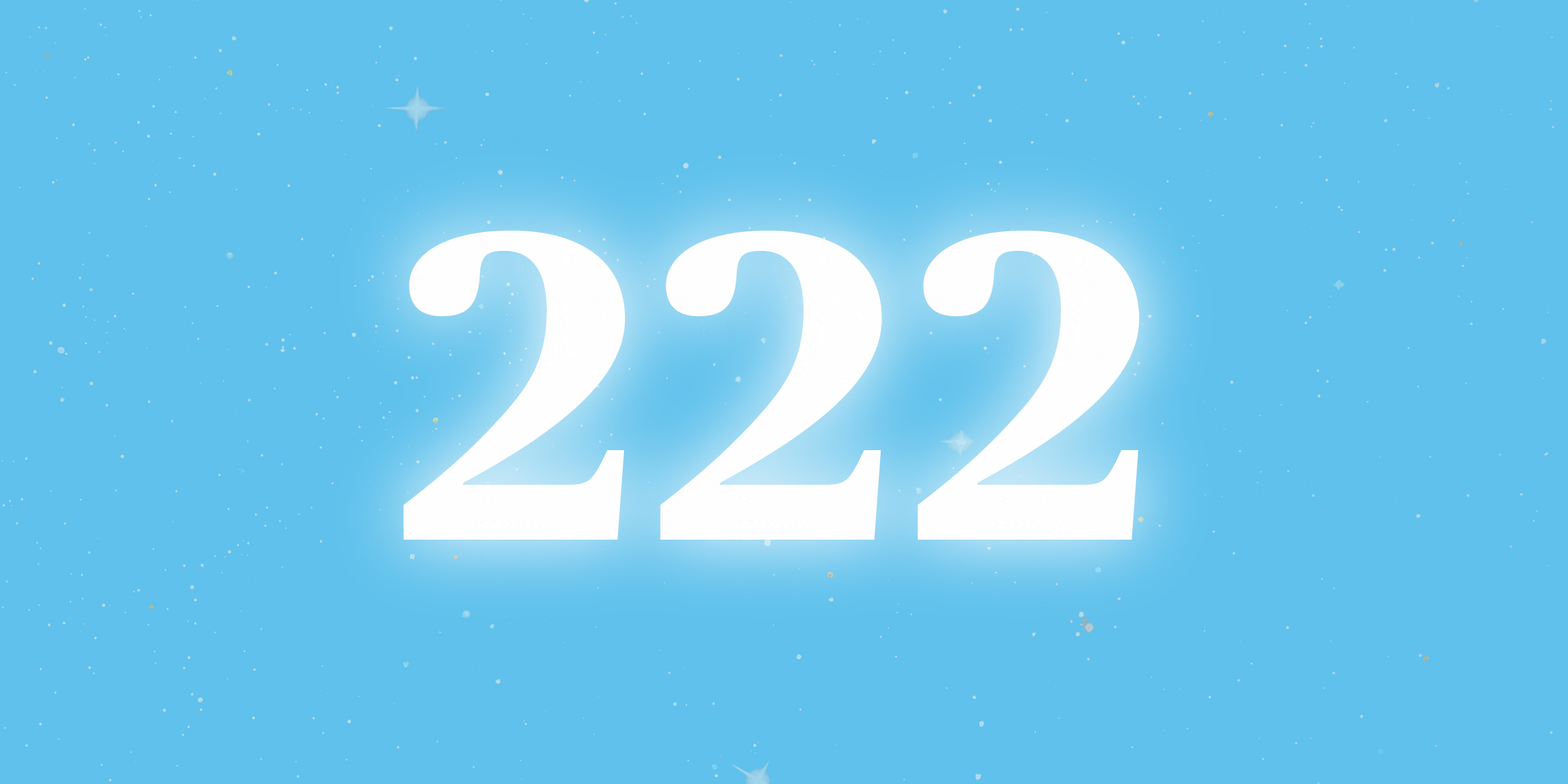 Angel Number 222 - What Does These Numbers Mean?
