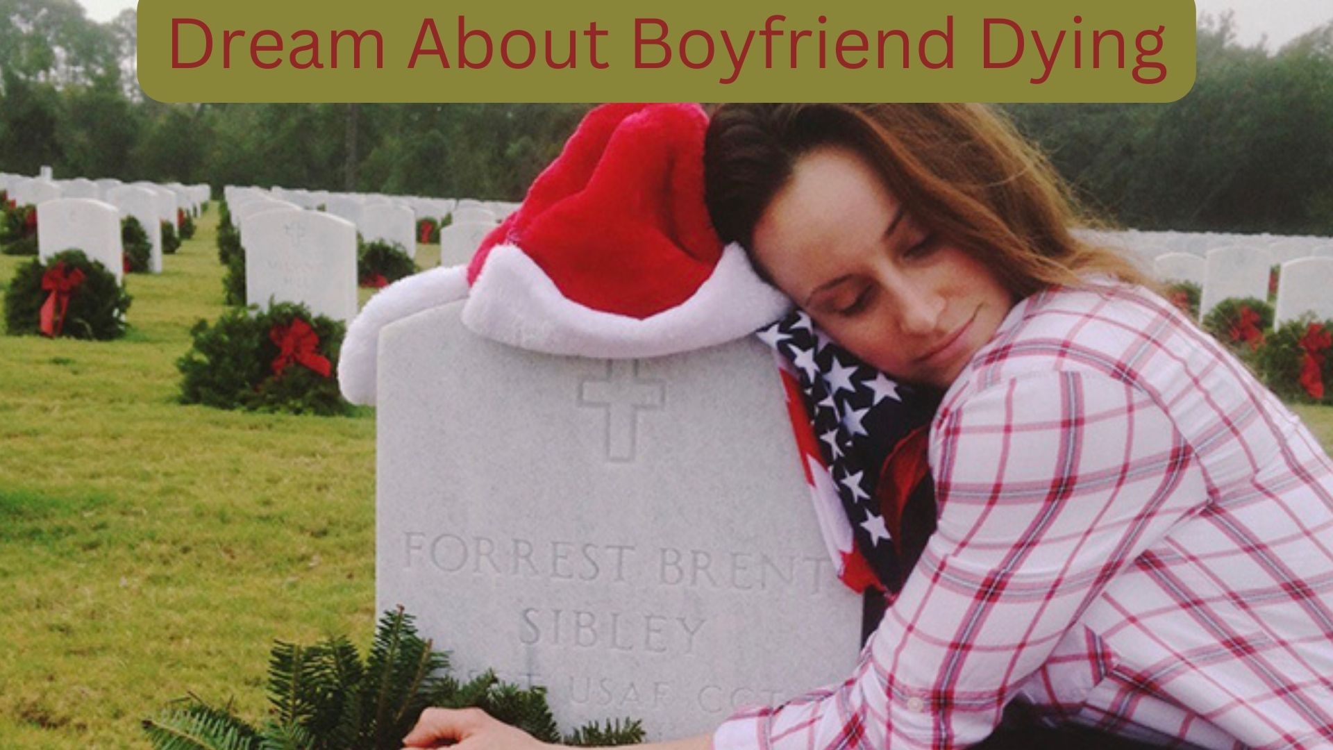 Dream About Boyfriend Dying - A Symbol For A Dead-end Relationship