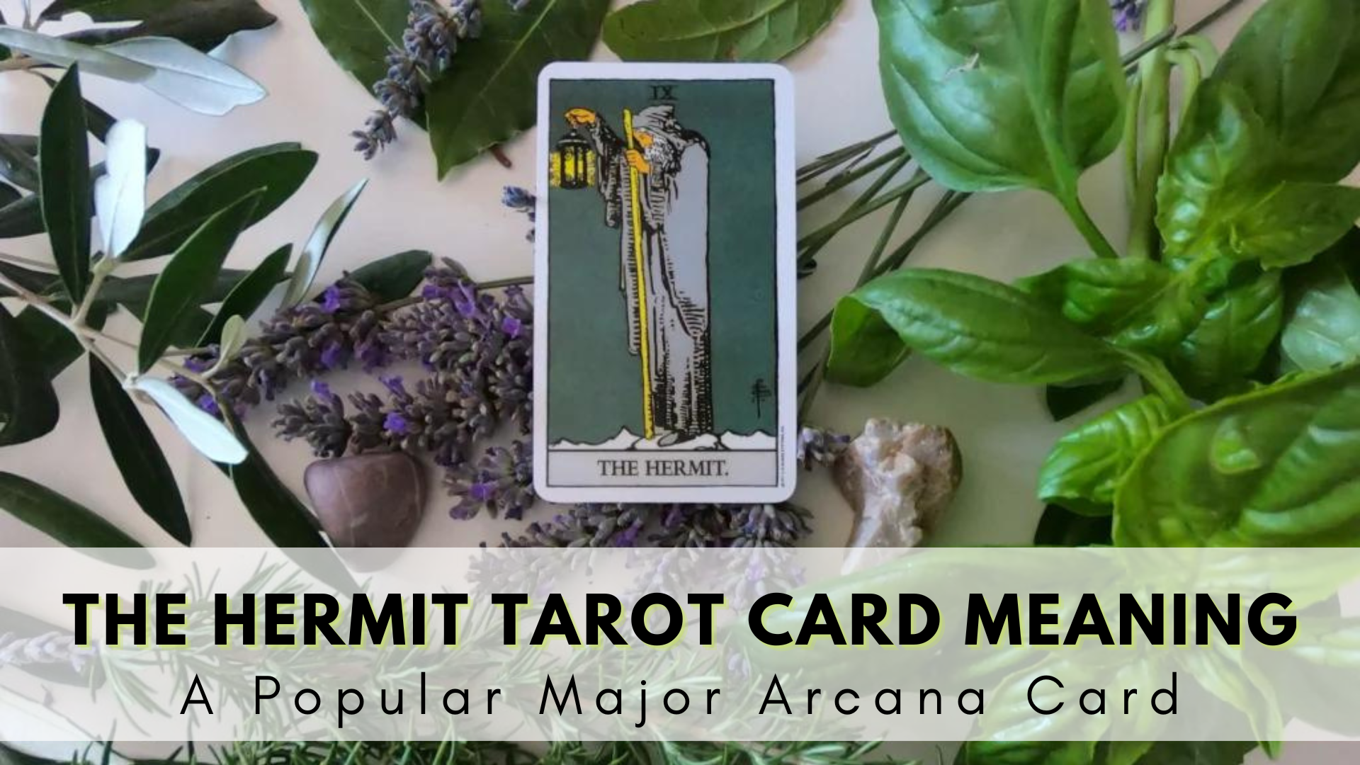 The Hermit Tarot Card Meaning - A Popular Major Arcana Card
