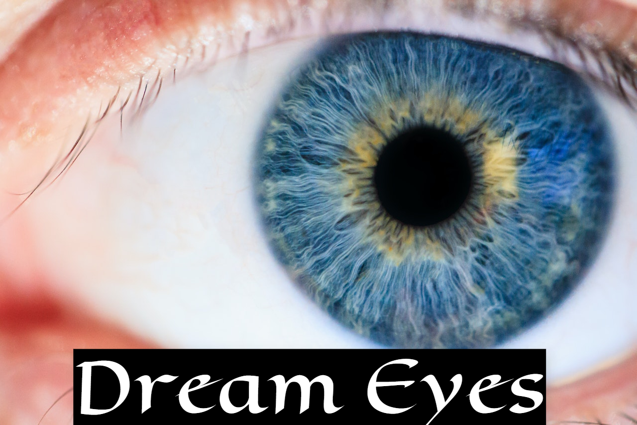 Dream Eyes Interpretation & Meaning - Represent Our Feelings