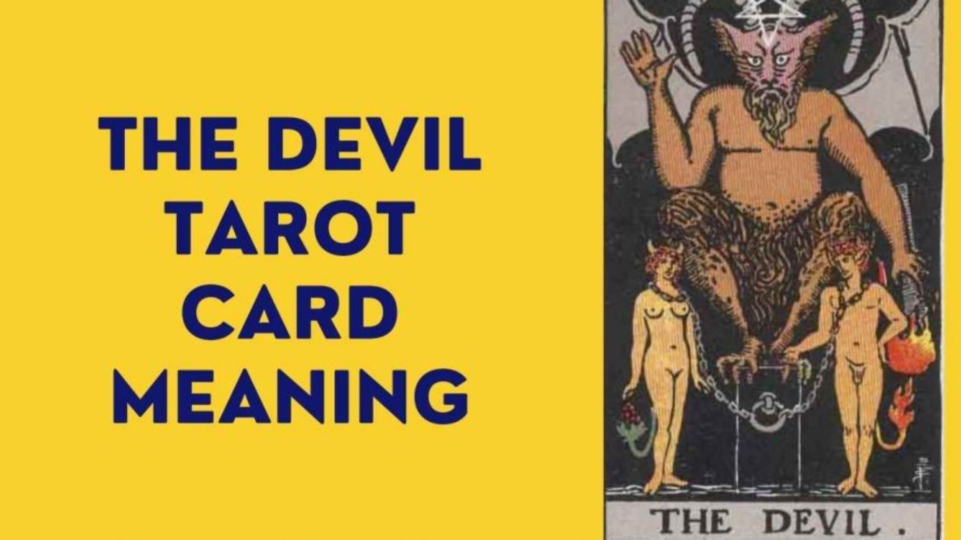 The Devil Tarot Card Meaning - Major Arcana