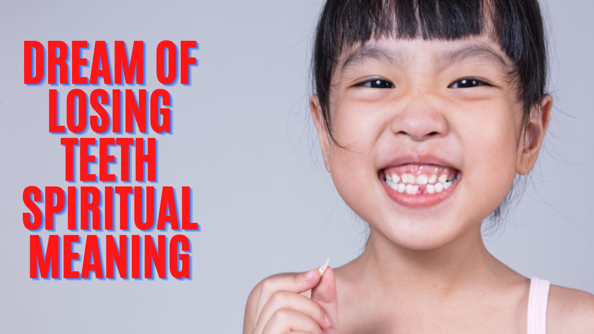 Dream Of Losing Teeth Spiritual Meaning And Interpretation
