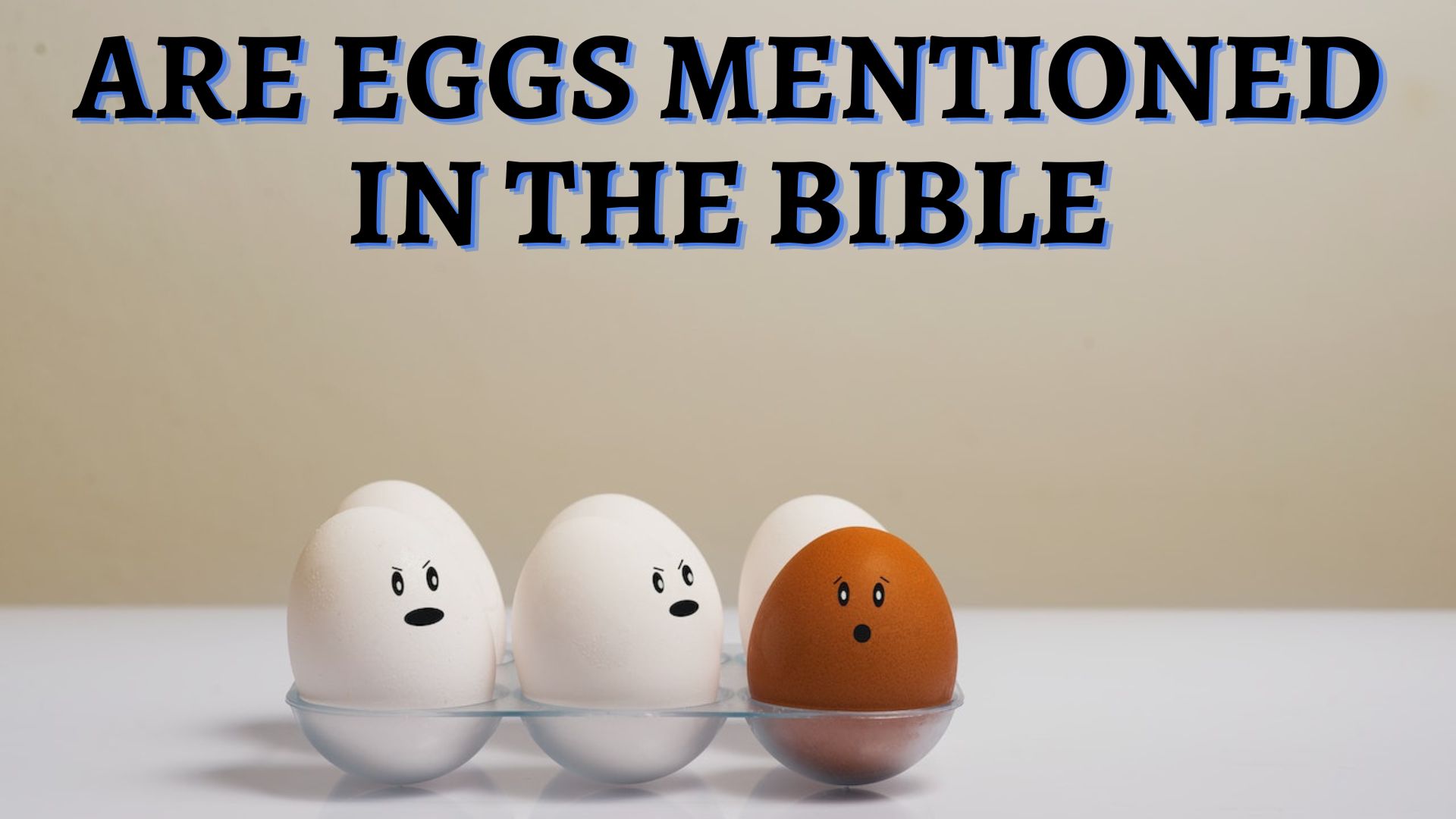 Are Eggs Mentioned In The Bible?