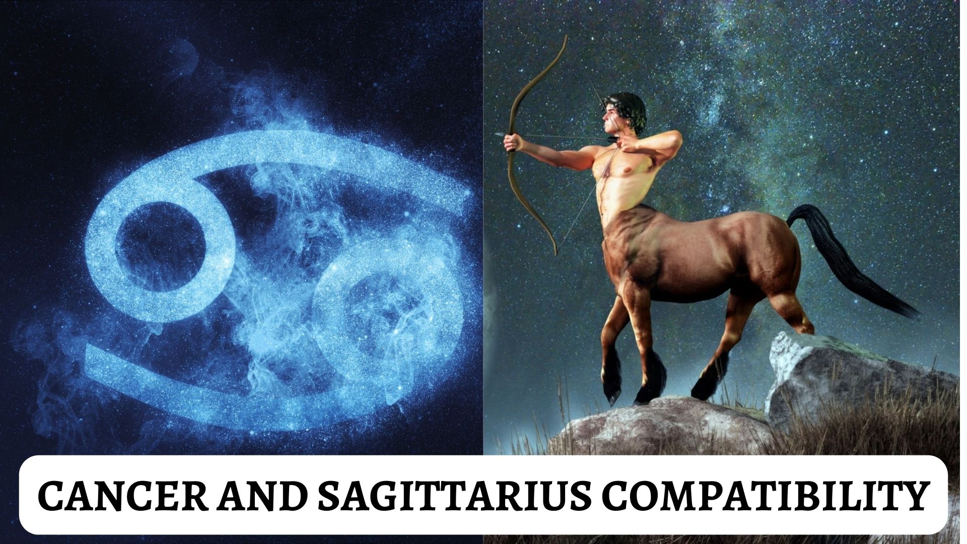 Cancer And Sagittarius Compatibility - Very Refreshing Couple