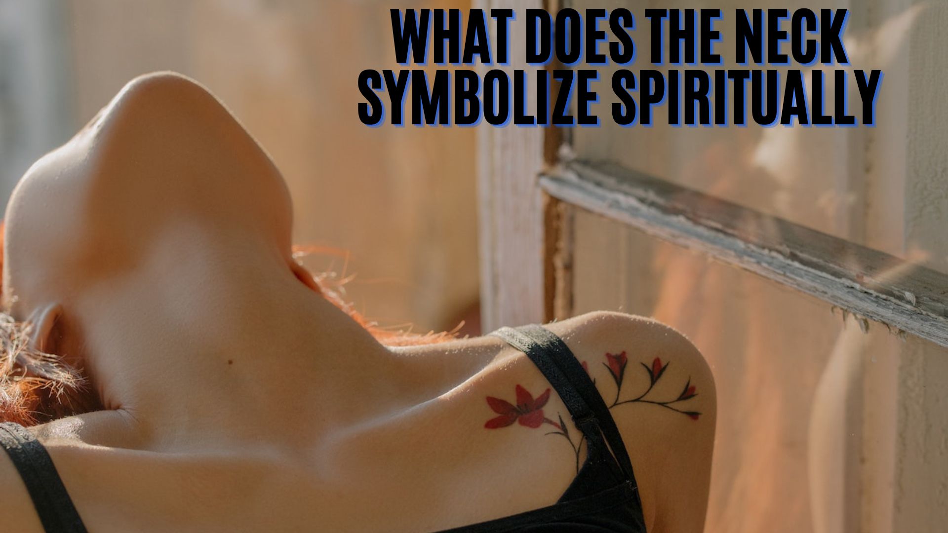 What Does The Neck Symbolize Spiritually?
