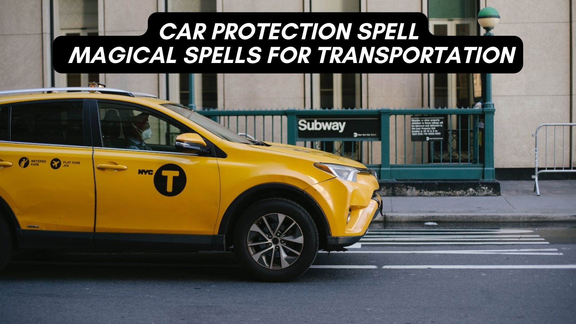 Car Protection Spell - Magical Spells For Safe Travel